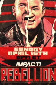 IMPACT Wrestling: Rebellion 2023